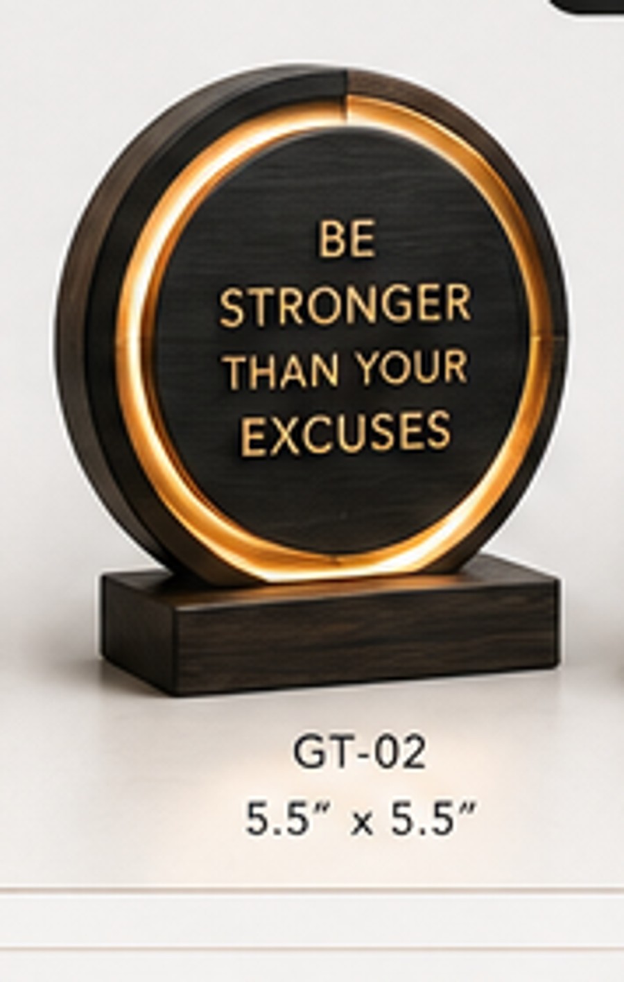 GT-02 Stronger Than Excuses